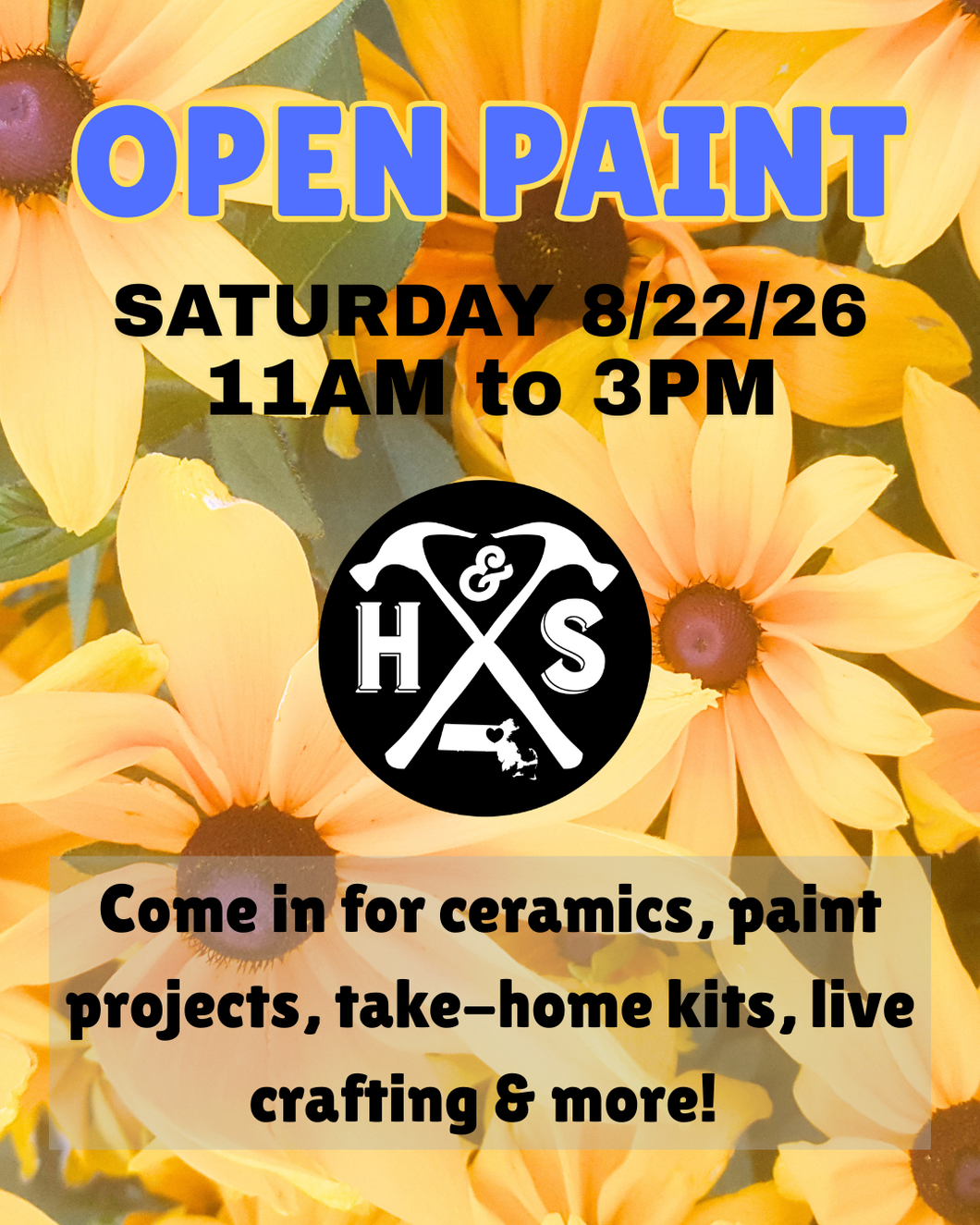 8/22/26 - Saturday - 11-3pm - OPEN PAINT