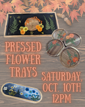 10/10/26 - Saturday 12pm - Pressed Flower Resin Trays- 🍂NEW FALL OPTIONS🎃