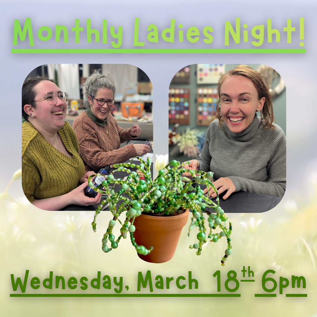3/18/26 - Wednesday 6pm - Monthly Ladies Night Out!