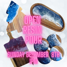 12/8/234 - Sunday 1pm - Open Pour Resin Workshop including NEW Acacia Projects