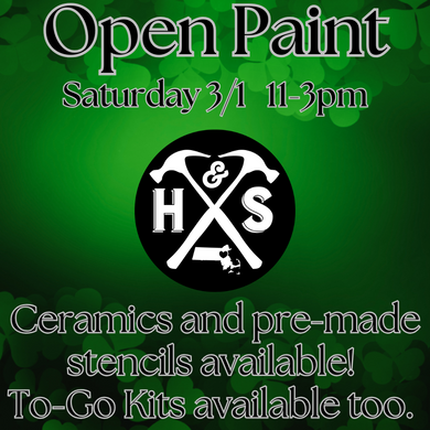 3/1/25 - Saturday - 11-3pm - OPEN PAINT
