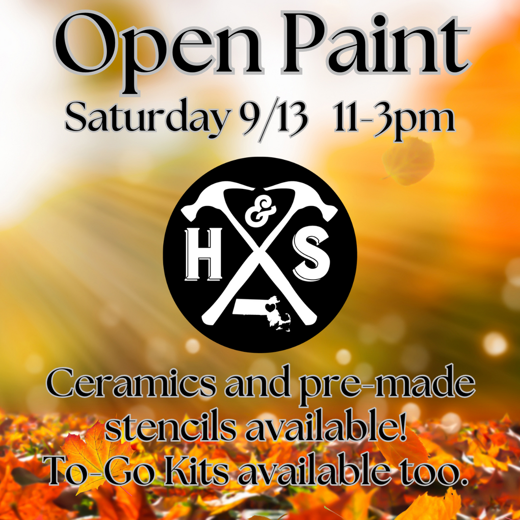 9/13/25 - Saturday - 11-3pm - OPEN PAINT