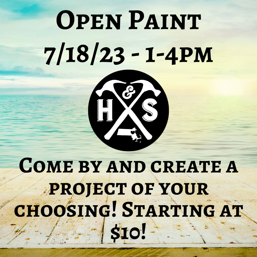 7/18/23 - Tuesday- 1-4pm - OPEN PAINT, YOUR CHOICE starting at $10