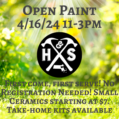 4/16/24 - Tuesday- 11-3pm - OPEN PAINT, YOUR CHOICE